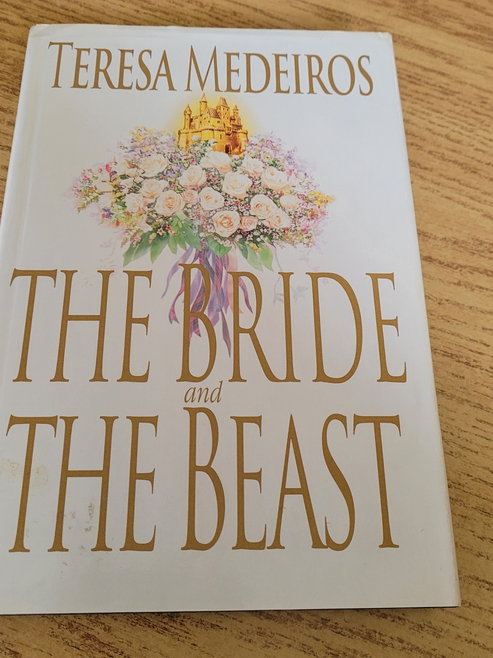 The Bride and The Beast Hardcover Book By Teresa Medeiros